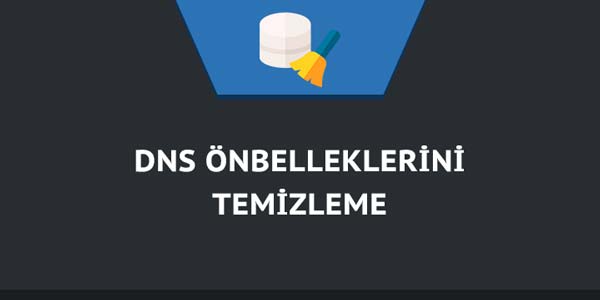 bu sayfaya ulaşılamıyor hatası çözümü için dns önbelleklerini temizleme